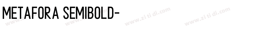 Metafora SemiBold字体转换